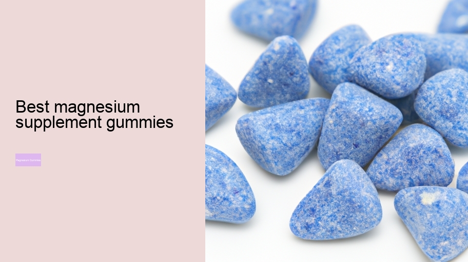 best magnesium supplement gummies