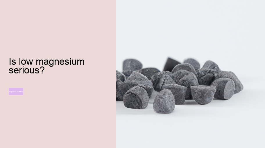 Is low magnesium serious?