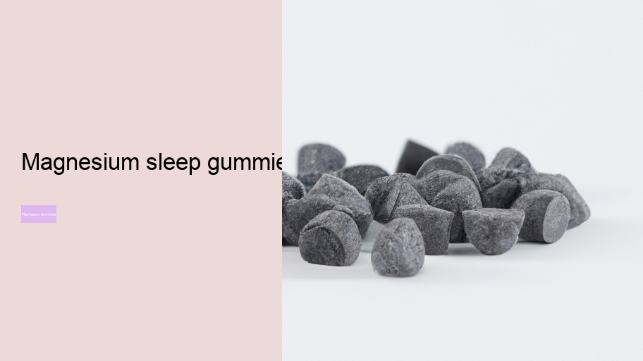 magnesium sleep gummies