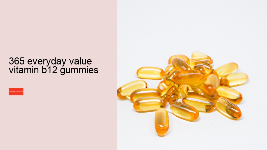 365 everyday value vitamin b12 gummies