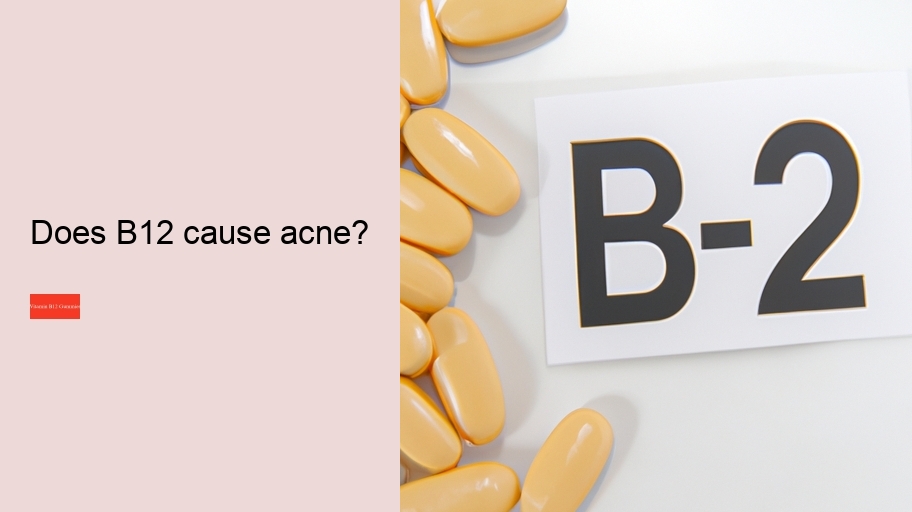 Does B12 cause acne?