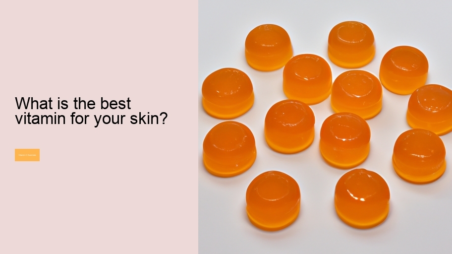 What is the best vitamin for your skin?